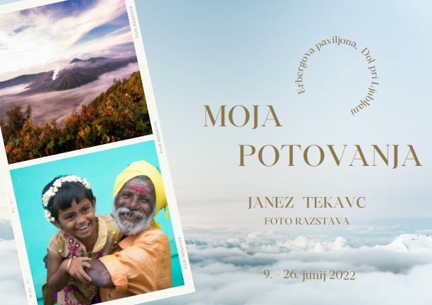 Odprtje razstave - mag. Janez Tekavc: MOJA POTOVANJA