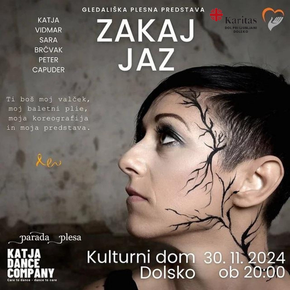 Koncertno plesna predstava ZAKAJ JAZ 