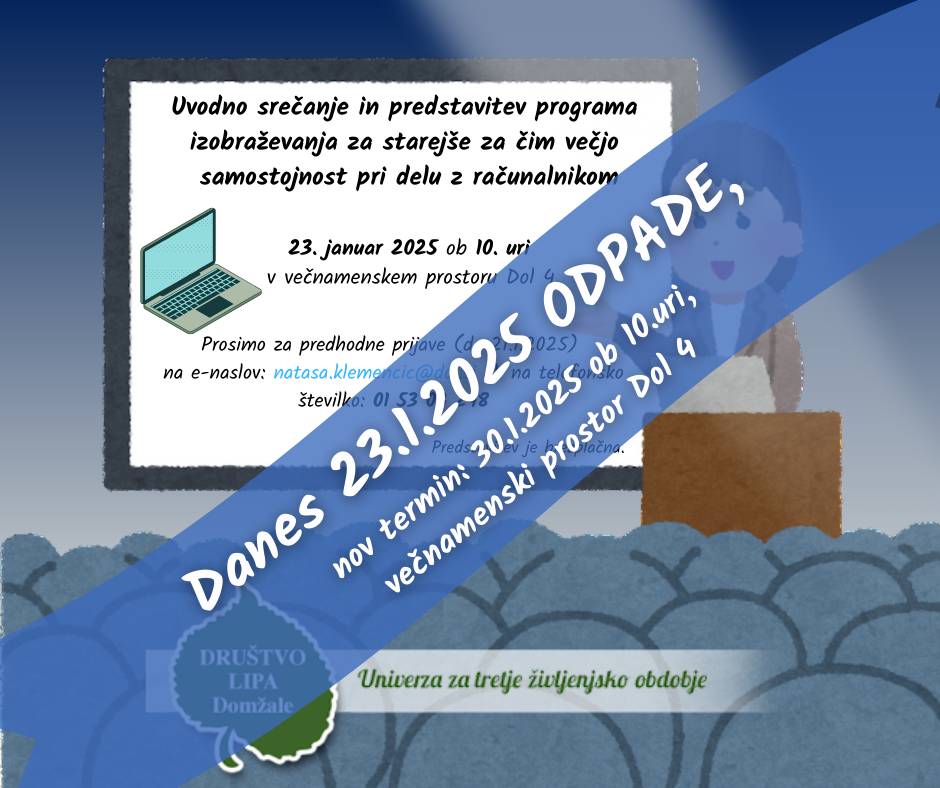 Uvodno srečanje in predstavitev programa izobraževanja za starejše za čim večjo  samostojnost pri delu z računalnikom