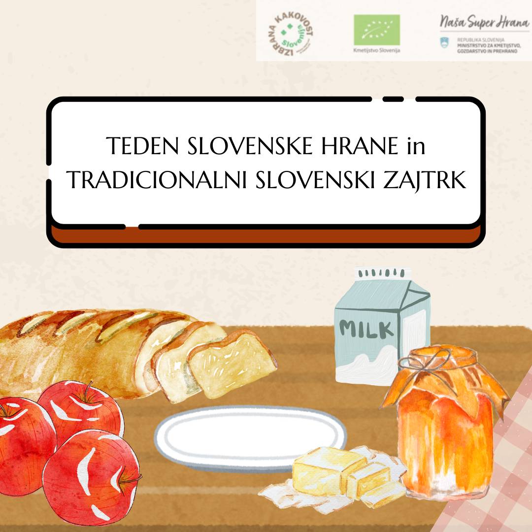 Teden slovenske hrane in tradicionalni slovenski zajtrk